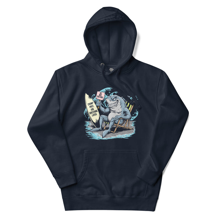 Chomp First Ask Questions Later - Do Not Disturb - Unisex Hoodie
