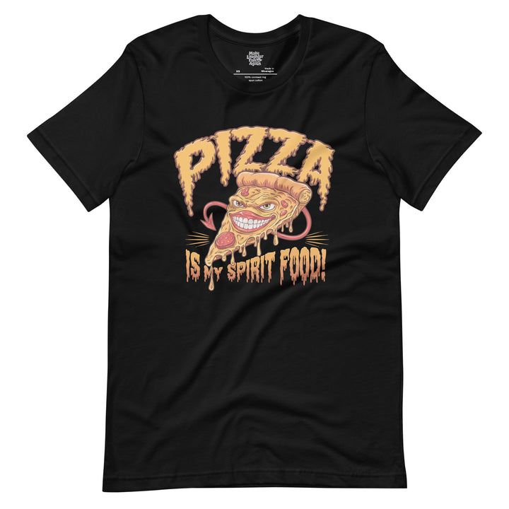Pizza Is My Spirit Food - Unisex t-shirt