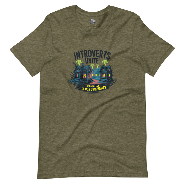 Introverts Unite Separately In Our Own Homes - Unisex t-shirt